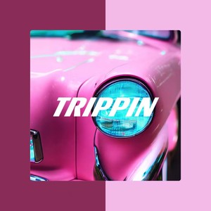 TRIPPIN｜远离