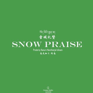 Snow Praise