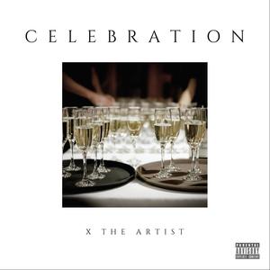 Celebration (Explicit)