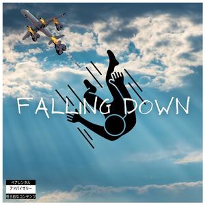 Falling Down (Explicit)