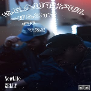 Beautiful Waste of Time (Explicit)