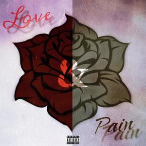 Love & Pain (Explicit)