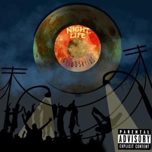 Night Life (Explicit)