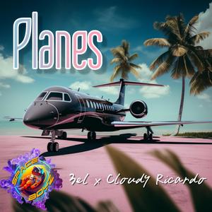 Planes (feat. 3el & Cloudy Ricardo)