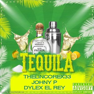 Tequila (Explicit)