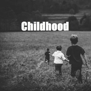 Childhood