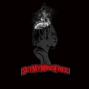 Set My Mind Free (Explicit)