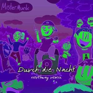 Durch Die Nacht (Northway Remix|Explicit)