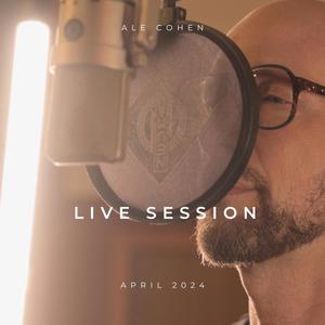 LIVE SESSION 2024 ALE COHEN