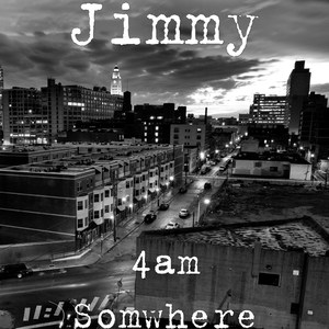 4am Somwhere (Explicit)