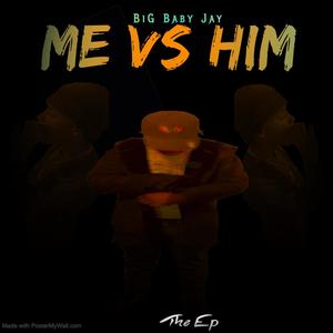 ME Vs HiM (Explicit)