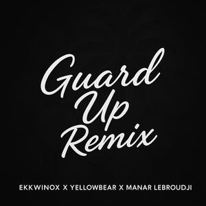 Guard Up (feat. Yellowbear Beats, Manar Lebroudji & Ekkwinox|Remix)