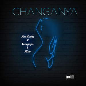 Changanya (Explicit)