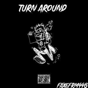 Turn Around (Explicit)