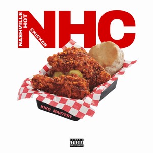 Nashville Hot Chicken (Explicit)