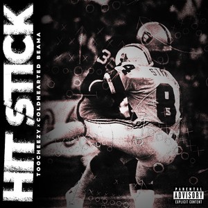 Hit Stick (feat. ColdHearted Beama) [Explicit]