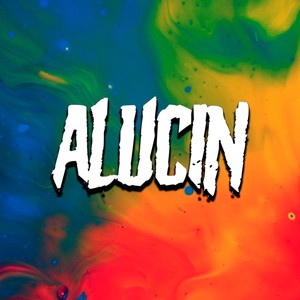 Alucin (Remix)