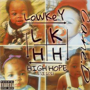 Lowkey High Hope (Explicit)