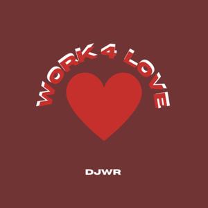 Work 4 Love