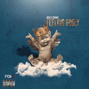 Feeling Godly (Explicit)