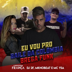 Baile da Colômbia(Brega Funk) (Remix|Explicit)