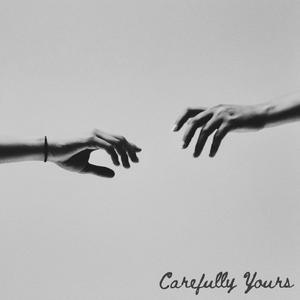 Carefully Yours (feat. Stephen Tanner and the Runaways)