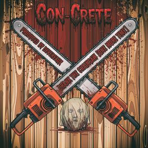 Crank The Chainsaw (Explicit)