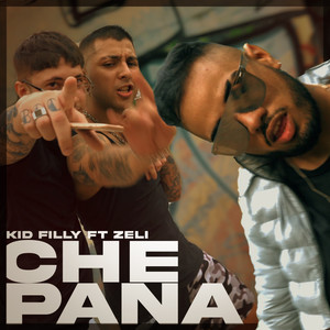 Che Pana (Explicit)