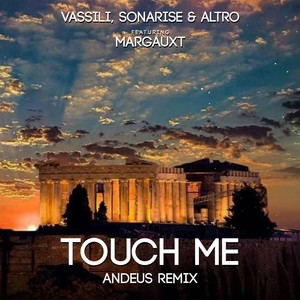 Touch Me[feat. Margauxt] (Andeus Remix)