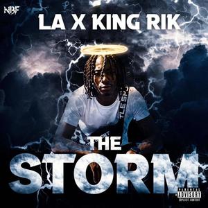 The Storm (feat. NBF LA) [Explicit]