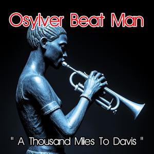 A Thousand Miles To Davis