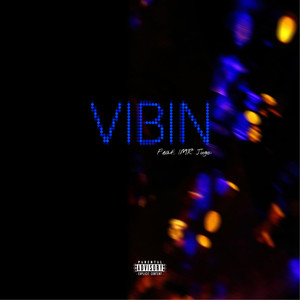 Vibin (Explicit)