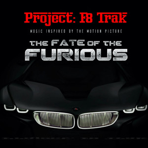 Project: F8 Trak (The Fate Of The Furious)