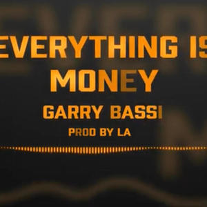 Everything is Money