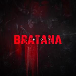 Bratana (Explicit)