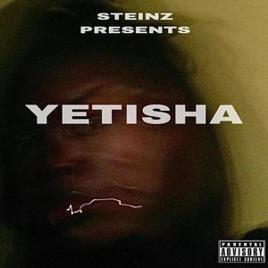 Yetisha (Explicit)