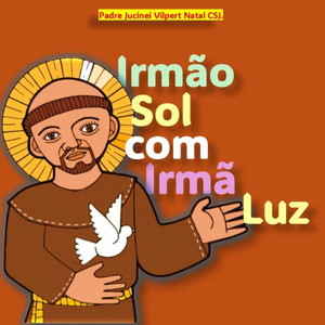 Irmão Sol com irmã Luz (Padre Kazé Ramos Remix)
