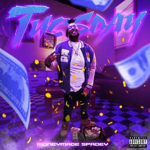 Tuesday (Explicit)