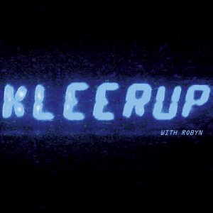 Robyn with Kleerup - With Every Heartbeat