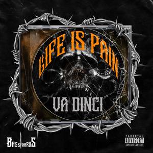 Life is Pain (Explicit)