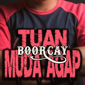TUAN MUDA AGAP