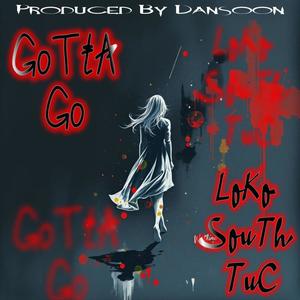 Gotta Go