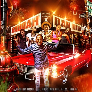 Baddah Dan Dem (Explicit)