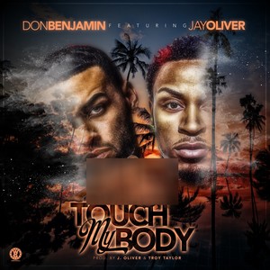 Touch My Body (feat. J.Oliver) - Single