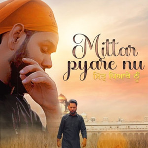 Mittar Pyare Nu