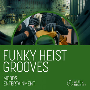 Funky Heist Grooves