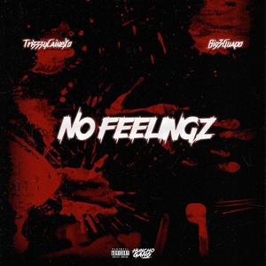 No Feelingz (feat. Big3Guapo) (Explicit)