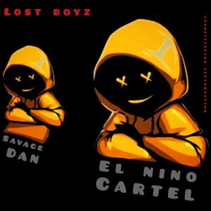 Lost Boyz (feat. Savage Dan) [Explicit]