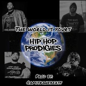 The World is Yours(feat. Hellz Yea!, Q'Moshyn, Crooktooth & Food Chain Dame) (Explicit)