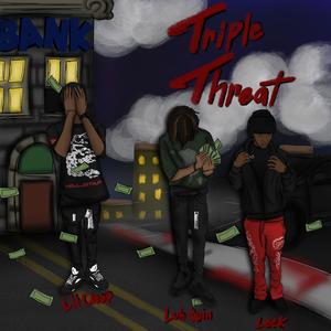 Triple Threat (feat. Leek & Luh Quin) [Explicit]